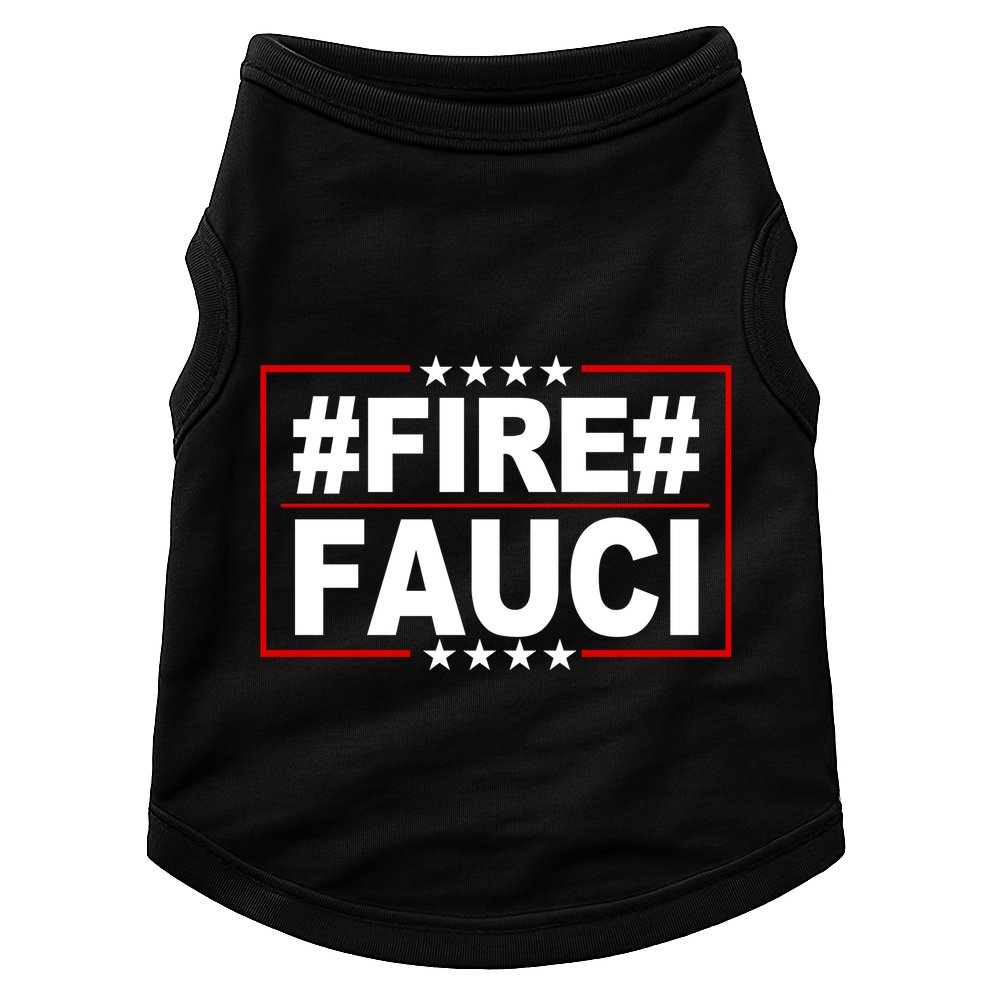 Hashtag Fire Fauci  Doggie Tank