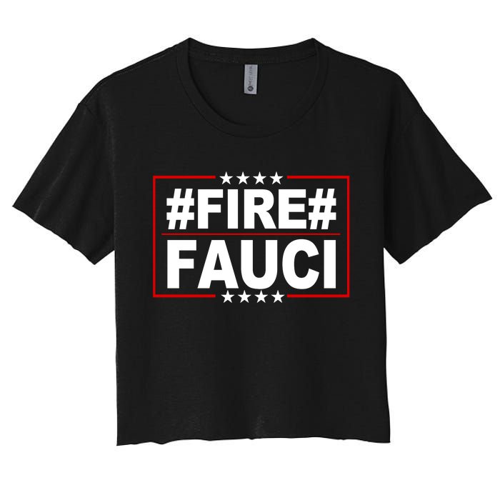 Hashtag Fire Fauci  Women's Crop Top Tee