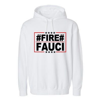 Hashtag Fire Fauci  Garment-Dyed Fleece Hoodie