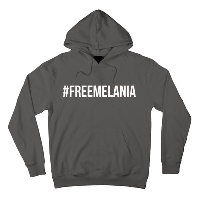 Hashtag Free Melania #freemelania Hoodie