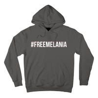 Hashtag Free Melania #freemelania Tall Hoodie