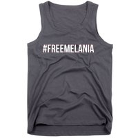 Hashtag Free Melania #freemelania Tank Top