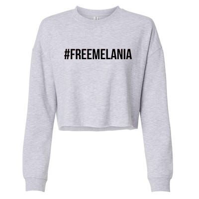 Hashtag Free Melania #freemelania Cropped Pullover Crew