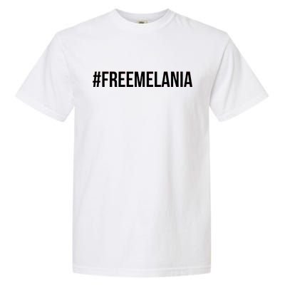 Hashtag Free Melania #freemelania Garment-Dyed Heavyweight T-Shirt