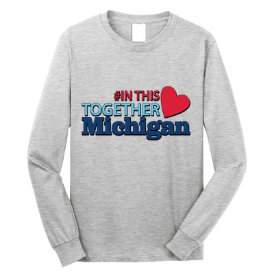 Hashtag In This Together Michigan Long Sleeve Shirt