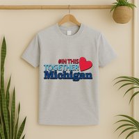 Hashtag In This Together Michigan T-Shirt