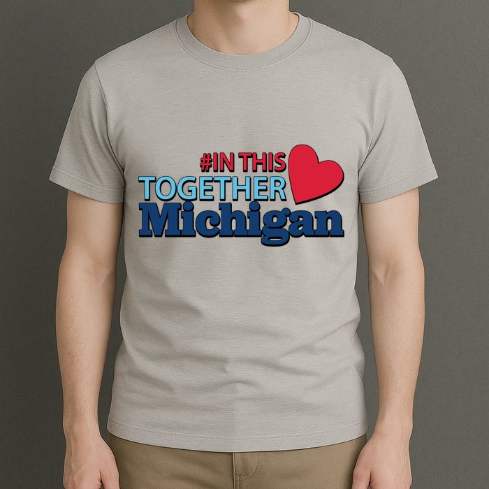 Hashtag In This Together Michigan T-Shirt