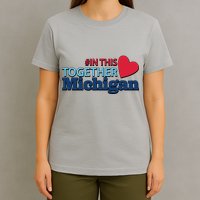 Hashtag In This Together Michigan T-Shirt