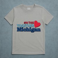 Hashtag In This Together Michigan T-Shirt