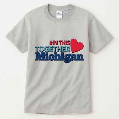 Hashtag In This Together Michigan Tall T-Shirt