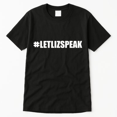 Hashtag Let Liz Speak Nevertheless She Persisted Tall T-Shirt
