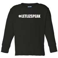 Hashtag Let Liz Speak Nevertheless She Persisted Toddler Long Sleeve Shirt