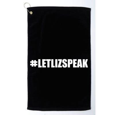 Hashtag Let Liz Speak Nevertheless She Persisted Golf Towel
