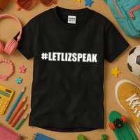 Hashtag Let Liz Speak Nevertheless She Persisted Kids T-Shirt