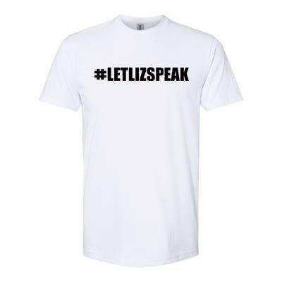 Hashtag Let Liz Speak Nevertheless She Persisted Softstyle CVC T-Shirt