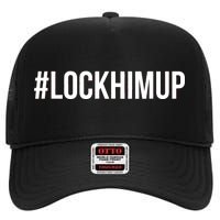 Hashtag Lock Him Up #lockhimup High Crown Mesh Back Trucker Hat