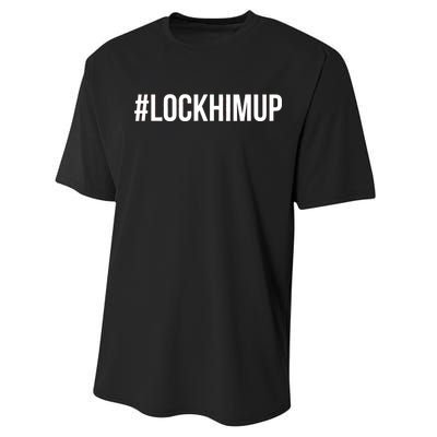 Hashtag Lock Him Up #lockhimup Performance Sprint T-Shirt