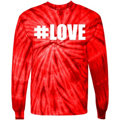 Hashtag Love #Love Valentine's Day Logo Tie-Dye Long Sleeve Shirt