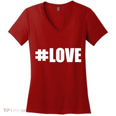 Hashtag Love #Love Valentine's Day Logo Women's V-Neck T-Shirt