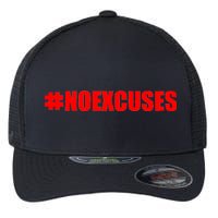 Hashtag No Excuses Fitness Gym #NOEXCUSES Flexfit Unipanel Trucker Cap