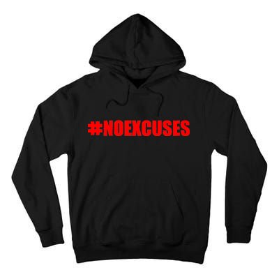 Hashtag No Excuses Fitness Gym #NOEXCUSES Tall Hoodie