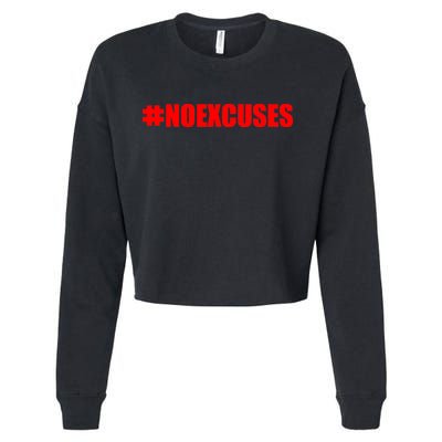 Hashtag No Excuses Fitness Gym #NOEXCUSES Cropped Pullover Crew