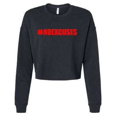 Hashtag No Excuses Fitness Gym #NOEXCUSES Cropped Pullover Crew