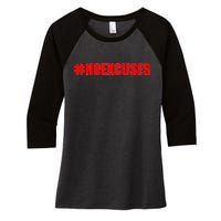 Hashtag No Excuses Fitness Gym #NOEXCUSES Women's Tri-Blend 3/4-Sleeve Raglan Shirt