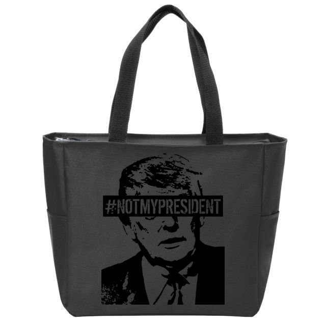Hashtag Not My President Anti Donald Trump Zip Tote Bag