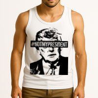 Hashtag Not My President Anti Donald Trump Tank Top