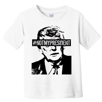 Hashtag Not My President Anti Donald Trump Toddler T-Shirt