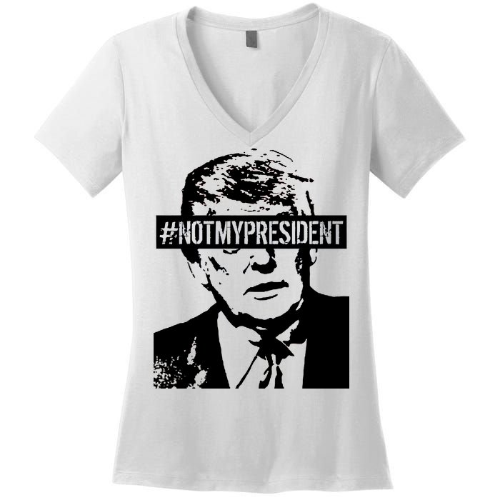 Hashtag Not My President Anti Donald Trump Women's V-Neck T-Shirt