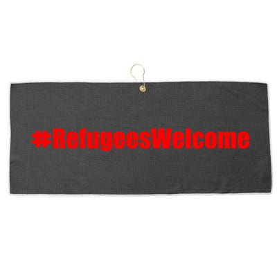 Hashtag Refugees Welcome Anti Travel Ban Large Microfiber Waffle Golf Towel