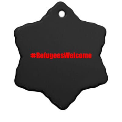 Hashtag Refugees Welcome Anti Travel Ban Ceramic Star Ornament