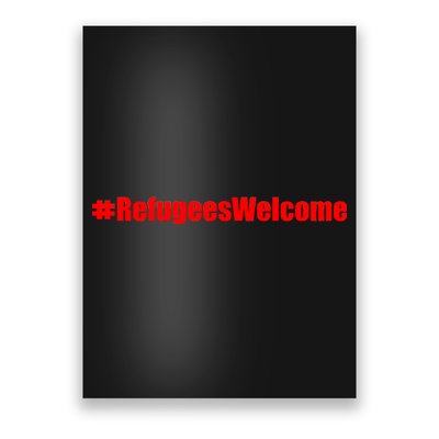 Hashtag Refugees Welcome Anti Travel Ban Poster