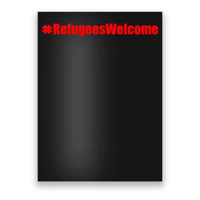 Hashtag Refugees Welcome Anti Travel Ban Poster