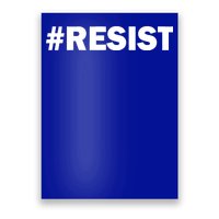 Hashtag Resist Anti Trump Poster