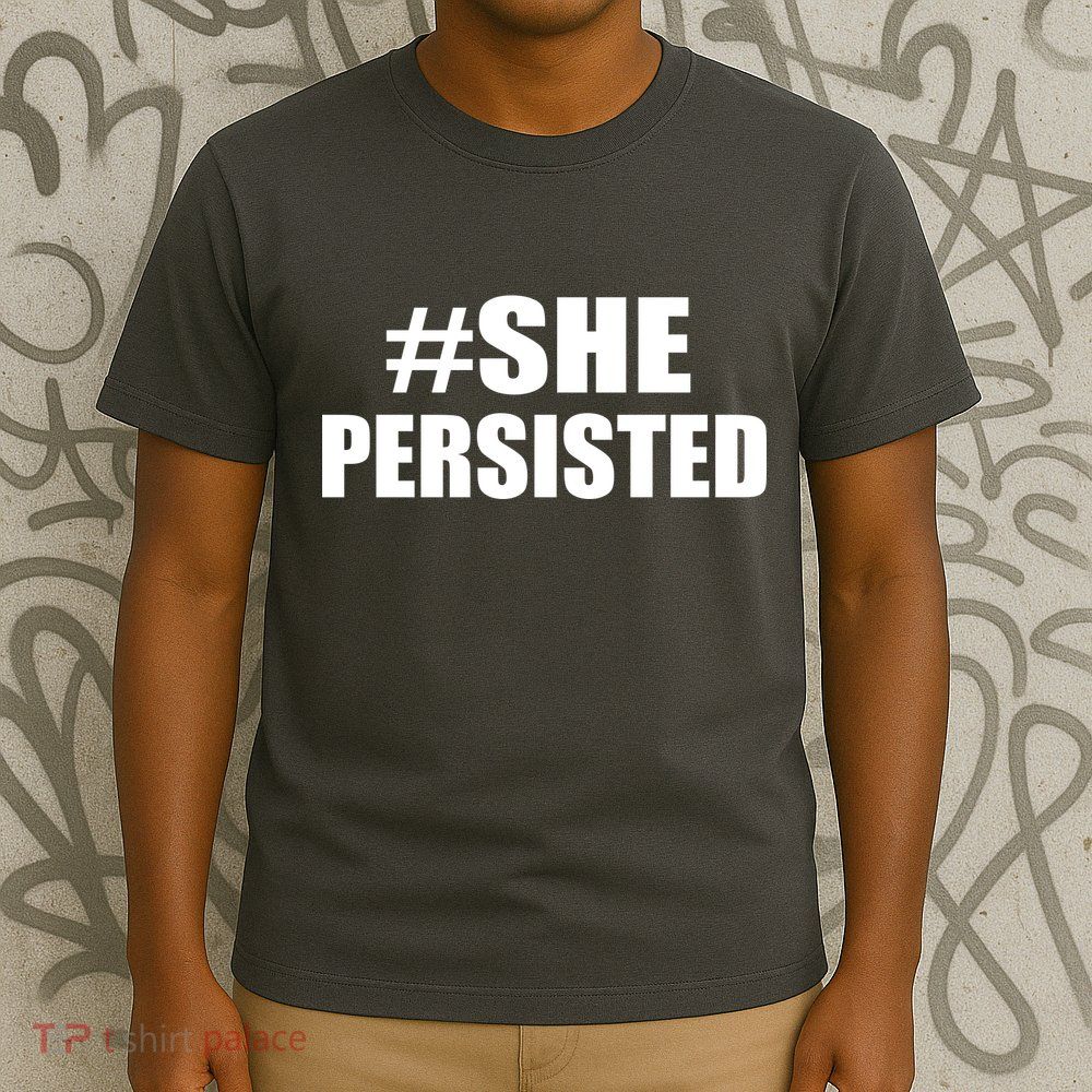 Hashtag She Persisted T-Shirt