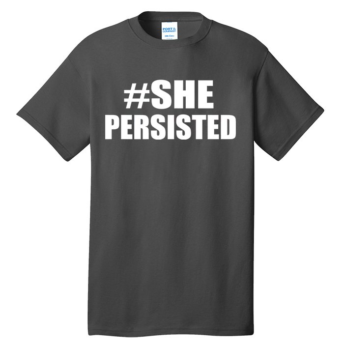 Hashtag She Persisted Tall T-Shirt