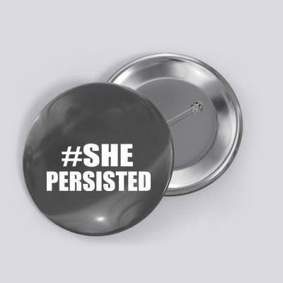 Hashtag She Persisted Button