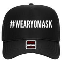 Hashtag Wear Yo Mask High Crown Mesh Back Trucker Hat