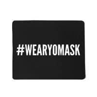 Hashtag Wear Yo Mask Mousepad