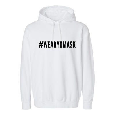 Hashtag Wear Yo Mask Garment-Dyed Fleece Hoodie