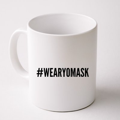 Hashtag Wear Yo Mask Coffee Mug