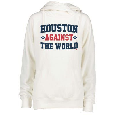 Houston Against The World Womens Funnel Neck Pullover Hood