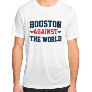 Houston Against The World Adult ChromaSoft Performance T-Shirt