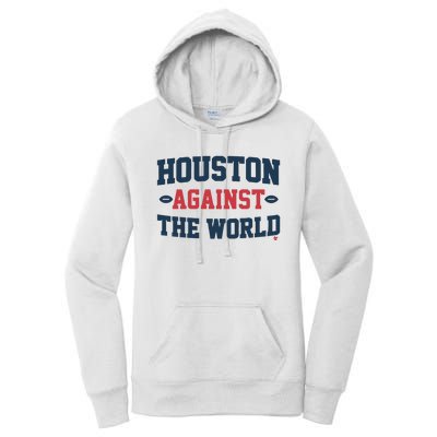 Houston Against The World Women's Pullover Hoodie