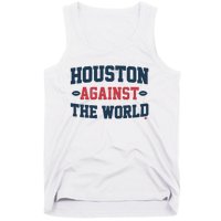 Houston Against The World Tank Top