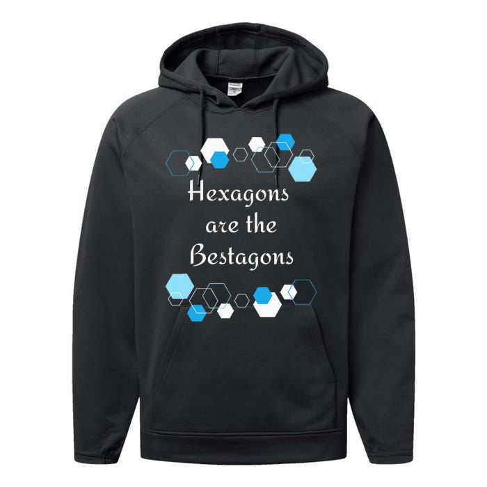 Hexagons are the Bestagons! Geometry Math Teacher Funny Fun Performance Fleece Hoodie