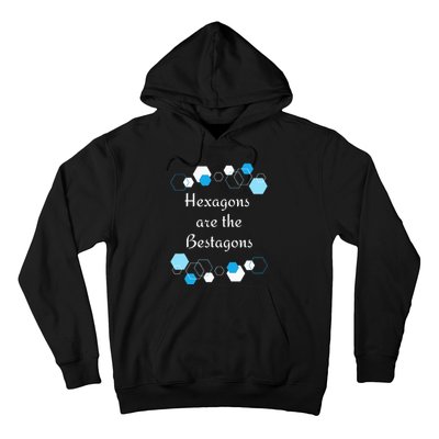 Hexagons are the Bestagons! Geometry Math Teacher Funny Fun Hoodie